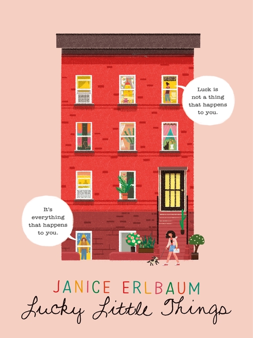 Title details for Lucky Little Things by Janice Erlbaum - Wait list